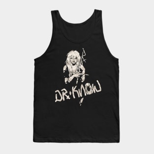 Dr Know Tank Top
